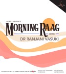 Morning Raag with Dr Ranjani Vasuki